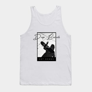 Drop Boards Not Bombs Tank Top